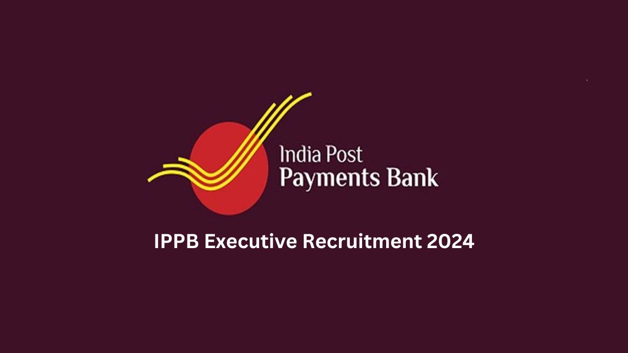 IPPB Executive Recruitment 2024